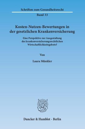 Kosten-Nutzen-Bewertungen in der gesetzlichen Krankenversicherung