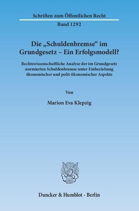 Die »Schuldenbremse« im Grundgesetz - Ein Erfolgsmodell?