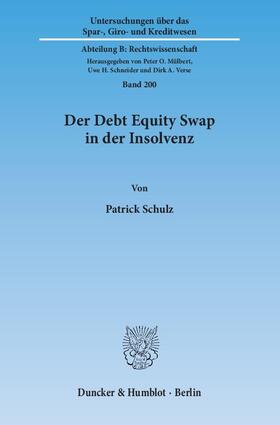 Der Debt Equity Swap in der Insolvenz.