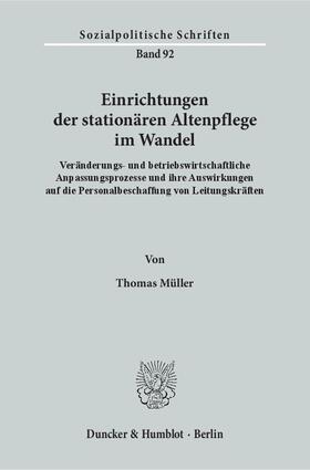 Einrichtungen der stationären Altenpflege im Wandel