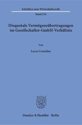 Disquotale Vermögensübertragungen im Gesellschafter-GmbH-Verhältnis