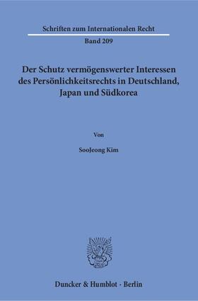 Der Schutz vermögenswerter Interessen des Persönlichkeitsrechts in Deutschland, Japan und Südkorea