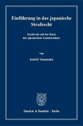 Einführung in das japanische Strafrecht