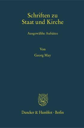 Schriften zu Staat und Kirche