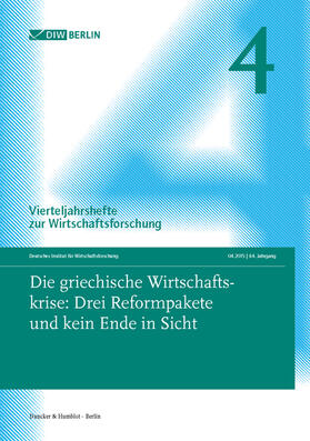 Die griechische Wirtschaftskrise: Drei Reformpakete und kein Ende in Sicht