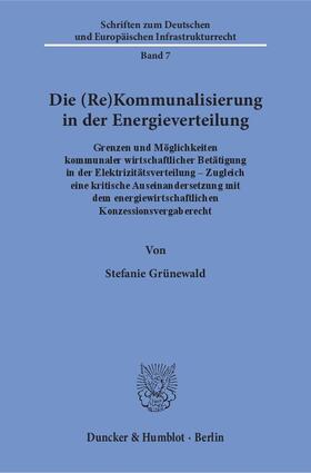 Grünewald, S: (Re)Kommunalisierung in der Energieverteilung