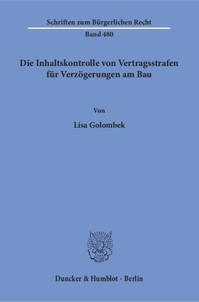 Die Inhaltskontrolle von Vertragsstrafen für Verzögerungen am Bau.