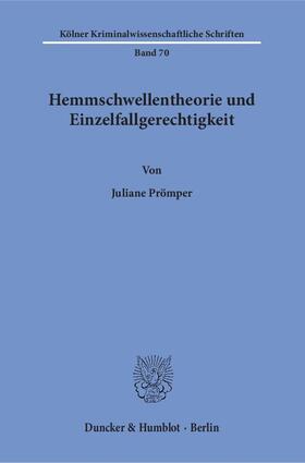 Prömper, J: Hemmschwellentheorie und Einzelfallgerechtigkeit