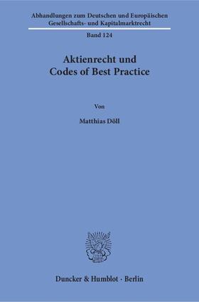 Döll, M: Aktienrecht und Codes of Best Practice