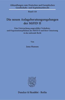 Mansen, J: Die neuen Anlageberatungsregelungen der MiFID II