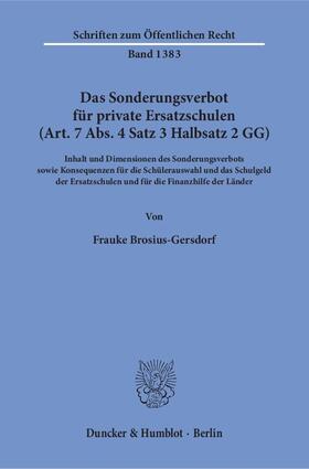 Brosius-Gersdorf, F: Sonderungsverbot für private Ersatzschu