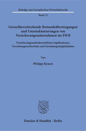 Kynast, P: Grenzüberschreitende Bestandsübertragungen und Um