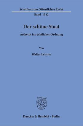 Leisner, W: Der schöne Staat.