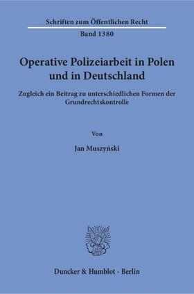 Muszynski, J: Operative Polizeiarbeit in Polen und in Deutsc
