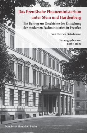 Pietschmann, D: Das preußische Finanzministerium unter Stein