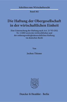 Thieme, J: Haftung der Obergesellschaft