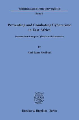 Mwiburi: Preventing and Combating Cybercrime in East Africa