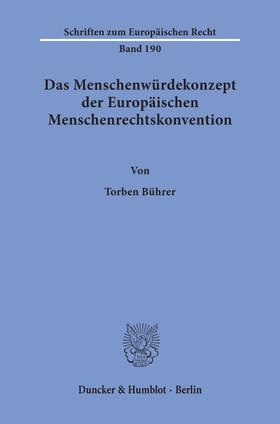 Das Menschenwürdekonzept der Europäischen Menschenrechtskonvention