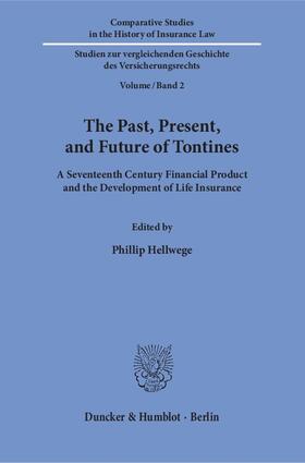 The Past, Present, and Future of Tontines