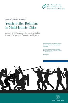 Youth–Police Relations in Multi-Ethnic Cities.