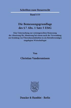 Die Bemessungsgrundlage des § 7 Abs. 1 Satz 5 EStG