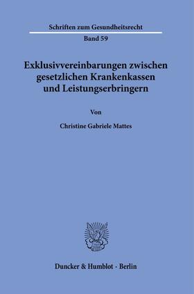 Exklusivvereinbarungen zwischen gesetzlichen Krankenkassen und Leistungserbringern.