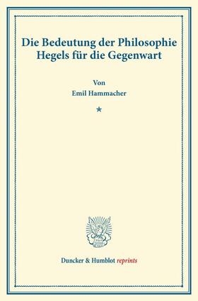 Die Bedeutung der Philosophie Hegels