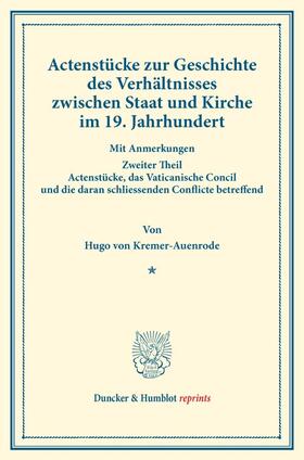 Actenstücke zur Geschichte des Verhältnisses zwischen Staat und Kirche im 19. Jahrhundert