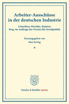 Arbeiter-Ausschüsse in der deutschen Industrie.