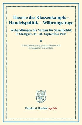 Theorie des Klassenkampfs ¿ Handelspolitik ¿ Währungsfrage.