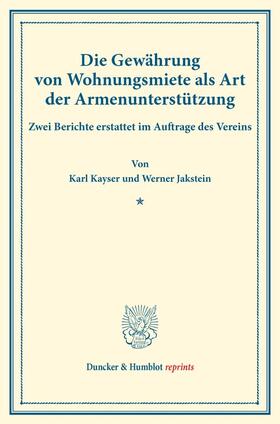 Die Gewährung von Wohnungsmiete als Art der Armenunterstützung.