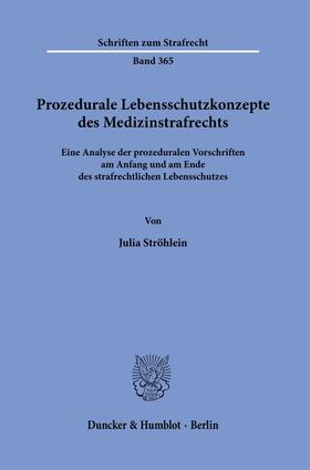 Ströhlein, J: Prozedurale Lebensschutzkonzepte des Medizinst