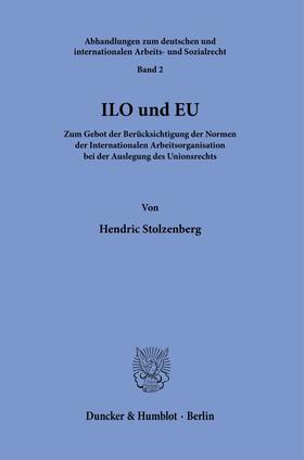 Stolzenberg, H: ILO und EU.