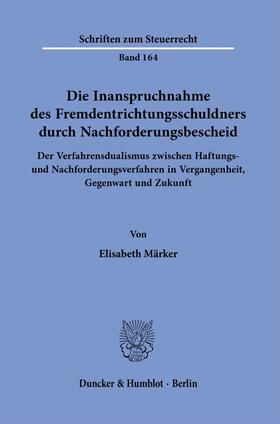 Die Inanspruchnahme des Fremdentrichtungsschuldners durch Nachforderungsbescheid.