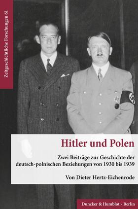 Hertz-Eichenrode, D: Hitler und Polen.