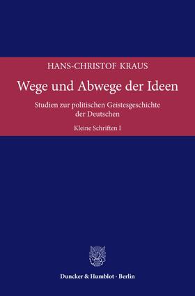 Wege und Abwege der Ideen