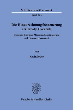 Die Hinzurechnungsbesteuerung als Treaty Override