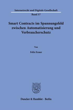 Smart Contracts im Spannungsfeld zwischen Automatisierung und Verbraucherschutz.