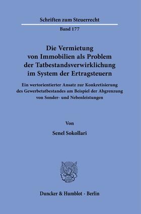 Die Vermietung von Immobilien als Problem der Tatbestandsverwirklichung im System der Ertragsteuern.