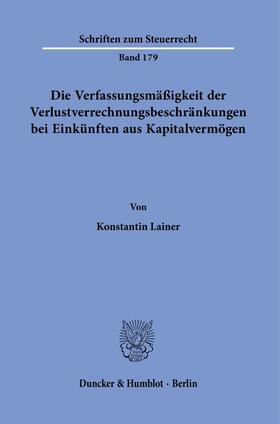 Die Verfassungsmäßigkeit der Verlustverrechnungsbeschränkungen bei Einkünften aus Kapitalvermögen.