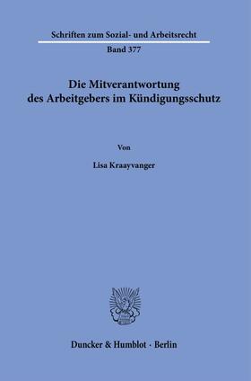 Die Mitverantwortung des Arbeitgebers im Kündigungsschutz.