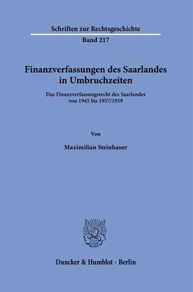 Finanzverfassungen des Saarlandes in Umbruchzeiten.