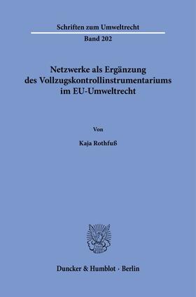 Netzwerke als Ergänzung des Vollzugskontrollinstrumentariums im EU-Umweltrecht