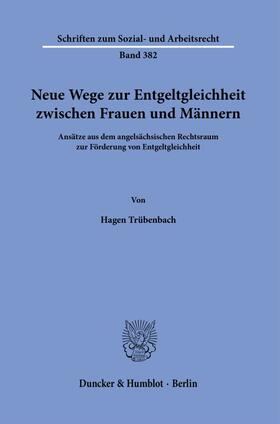 Neue Wege zur Entgeltgleichheit zwischen Frauen und Männern