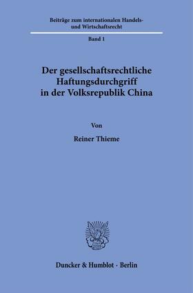 Der gesellschaftsrechtliche Haftungsdurchgriff in der Volksrepublik China