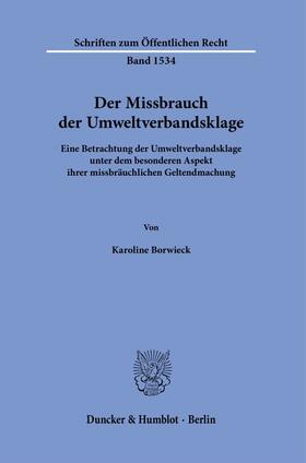 Der Missbrauch der Umweltverbandsklage