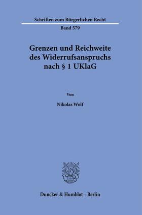 Grenzen und Reichweite des Widerrufsanspruchs nach § 1 UKlaG