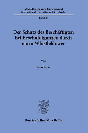 Der Schutz des Beschäftigten bei Beschuldigungen durch einen Whistleblower