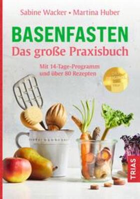 Basenfasten - Das große Praxisbuch