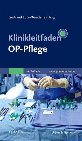 Klinikleitfaden OP-Pflege